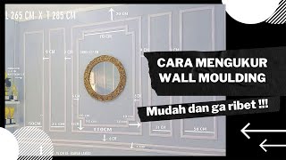 CARA MENGUKUR WALL MOULDING - MUDAH GA RIBET ALA VARGRIZS DIARY