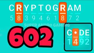 CRYPTOGRAM 602