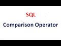 Comparison operator in sql
