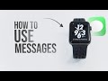 How to Use Apple Watch Messages (tutorial)
