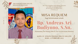 Misa Requiem Bapak Andreas Ari Budiyono, S.Sn.