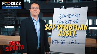 [Foodizz Class] SOP Pembelian Asset - Dedy Sidarta