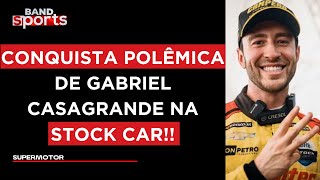 GABRIEL CASAGRANDE É TRICAMPEÃO DA STOCK CAR APÓS CONFIRMAÇÃO DO STJD | SUPERMOTOR