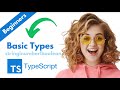 Typescript - Basic Types [string, number and boolean]