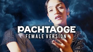 PACHTAOGE (FEMALE VERSION) Prabhjee Kaur | Bada Pachtaoge Cover | Jaani | B Praak | Arijit Singh