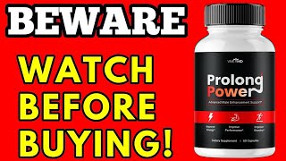 PROLONG POWER REVIEW - Prolong Power EXPOSED! Prolong Power Legit or Scam? Know THE TRUTH!