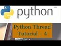 Python Thread Tutorial For Beginners  4 - How to use a thread in a subclass