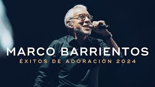 Éxitos Marco Barrientos / Preciosa Sangre / Dios de lo Imposible / Julio Melgar / Marcela Gándara