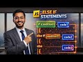 Else If JavaScript Tutorial for Beginners Full Guide