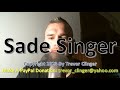 How To Pronounce Sade Singer