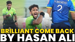 Brilliant Come Back By Hasan Ali | Sri Lanka vs Pakistan | PCB | MA2L