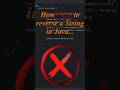 Reverse a String in Java in 1 Line!