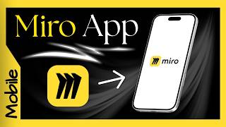 Miro App Tutorial: How To Use Miro Mobile App Visual Workspace 📲