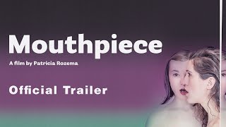 Mouthpiece Official Trailer - NYC May 31st. Toronto \u0026 LA June 7th.