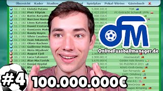 100 MIO für TRANSFERS! Nächster Aufstieg? ⚽ OFM Online Fussball Manager #4