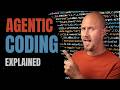 Agentic Coding Explained