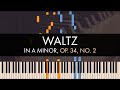 Frédéric Chopin - Waltz in A Minor, Op. 34, No. 2