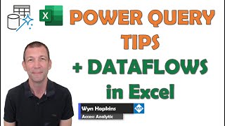 Power Query Tips including Excel dataflows