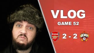 CSKA MOSCOW 2 v 2 ARSENAL - WE GOT OUT OF JAIL TONIGHT - MATCHDAY VLOG