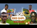 2003 Kinaphama Premier League Hearts of Oak Vs Asante Kotoko