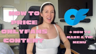 How to price ONLYFANS content as a beginner + How to make a tip menu