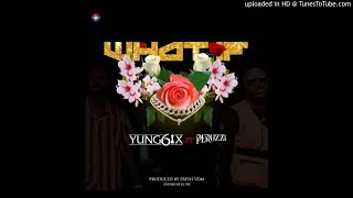 Yung6ix - What If (Ft Peruzzi)