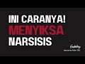 Ini dia caranya menyiksa narsisis!