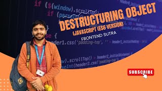 Frontend Sutra: Destructuring Object in ES6 JavaScript! #es6 #javascript #webdevelopment