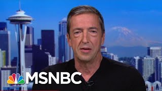 Ron Reagan: President Donald Trump Doesn’t Appreciate The Presidency | Hardball | MSNBC