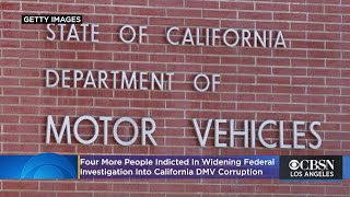 4 More People Indicted In Widening Federal Investigation Into California DMV Corruption