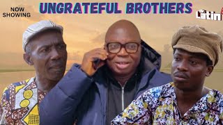 UNGRATEFUL BROTHERS / MRLATINTV/2025 Comedy Series - Bolaji Amusan/Apakufor/Lanko Omo Dubai