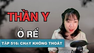 [TẬP 516] TRỐN KHÔNG THOÁT | Thần Y Ở Rể | Mc Phương Thúy - Tiểu Thuyết Đô Thị Hay 2022