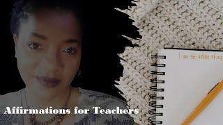 Morning Affirmations for Teachers | Mindfulness | Teaching