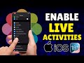 How to Enable Live Activities in iOS 18.1?