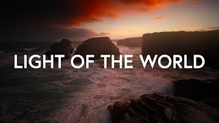 Covenant Worship - Light of The World (Lyrics) ft. Nikki Moltz