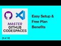[2/12] Getting Started with GitHub Codespaces: Easy Setup & Free Plan Benefits