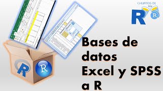 Cómo cargar bases de datos de SPSS y Excel en R y RStudio. [Chupito de R]