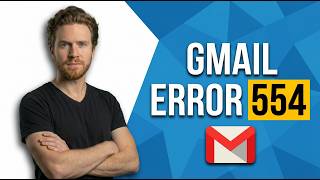 Fix Gmail Error 554 (Easy Troubleshooting Guide)
