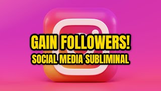 POWERFUL Social Media Famous Subliminal | **GO VIRAL** | Grow your TikTok, IG, Youtube followers