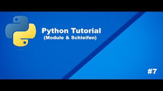 Python Tutorial: Das Random-Modul und die for-Schleife (Folge 7)