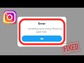 How To Fix Something Went Wrong Please Try Again Error On Instagram 2024