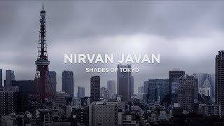 NIRVAN JAVAN - SHADES OF TOKYO