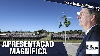 Milhares de militares fazem apresentação magnífica durante presença do presidente Bolsonaro