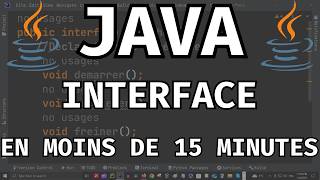 Les Interfaces Java Expliquées en moins 15 Minutes CHRONO !