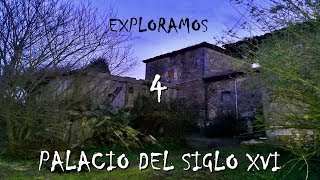 Exploramos Palacio Torre de Celles S. XVI 2ª PARTE. · SkallenUrbex ·