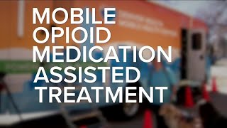 Mobile methadone treatment serving Denverites with opioid use disorder