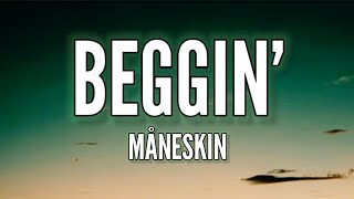 Måneskin - Beggin' (Lyrics World)