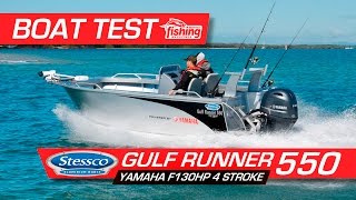 Tested | Stessco Gulf Runner 550 with Yamaha F130 Outboard