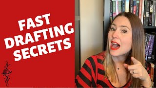 FAST DRAFTING SECRETS: Get those stories out of your head and onto paper faster!