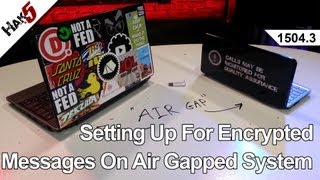 Setting Up For Encrypted Messages On A Air Gapped System, Hak5 1504.3